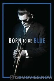 Born to Be Blue