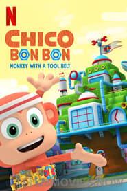 Chico Bon Bon: Monkey with a Tool Belt Season 4 Episode 4