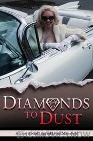 Diamonds to Dust