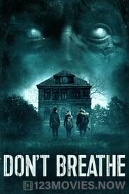 Don’t Breathe