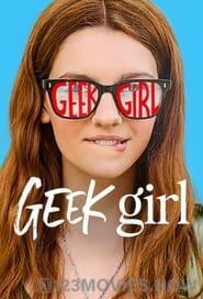 Geek Girl Season 1 Episode 1