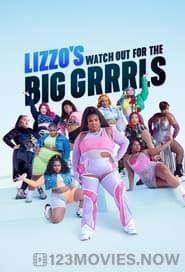 Lizzo’s Watch Out for the Big Grrrls