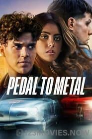 Pedal to Metal