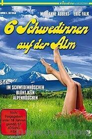 Sechs Schwedinnen auf der Alm