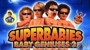 Superbabies: Baby Geniuses 2