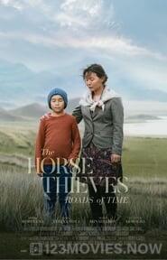 The Horse Thieves. Roads of Time