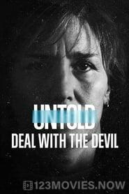 Untold: Deal with the Devil